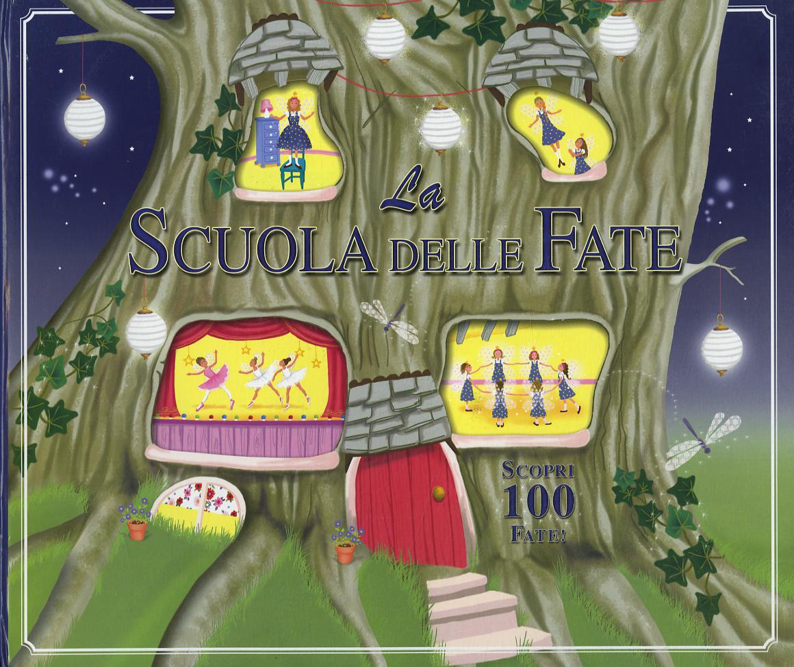 Scuola delle fate. Libro pop-up. Ediz. illustrata