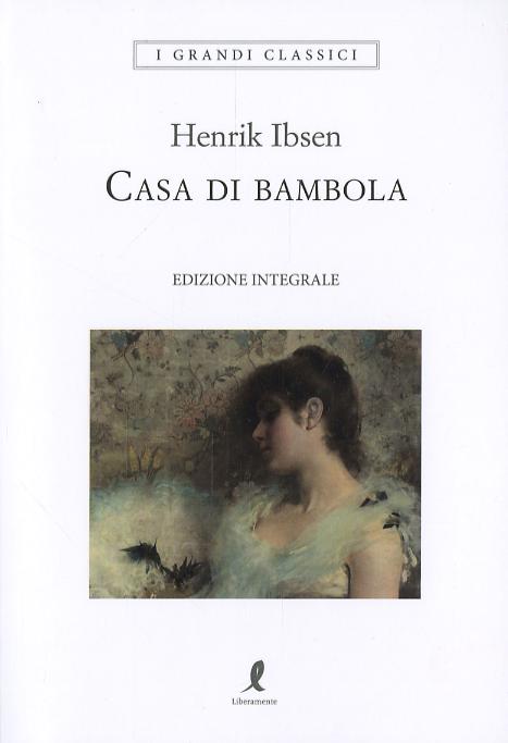 Casa di bambola. Ediz. integrale