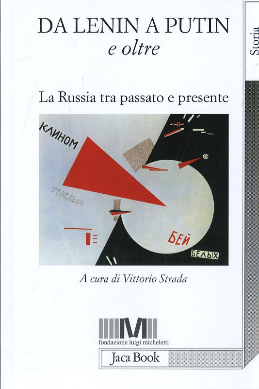 Da Lenin A Putin E Oltre. F.C. La R