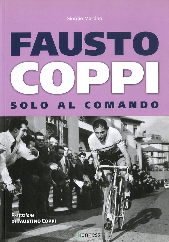 Fausto Coppi. Solo al comando