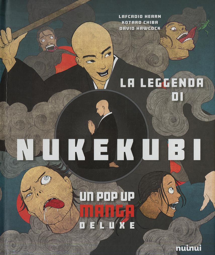 Leggenda di Nukekubi. Manga pop-up. Ediz. deluxe