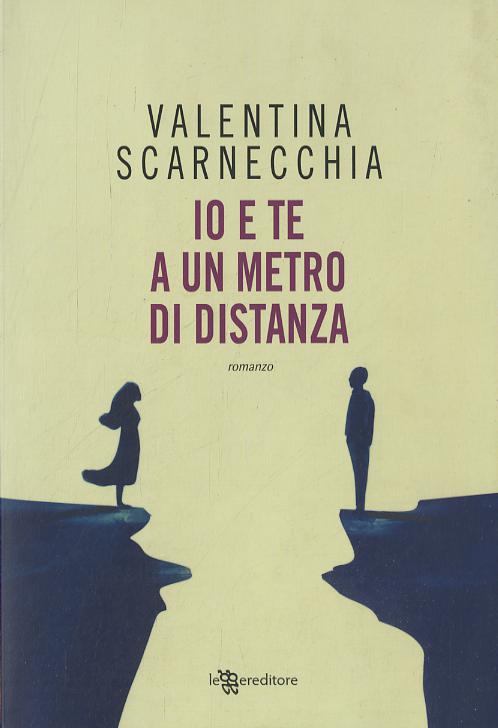 Io e te a un metro di distanza
