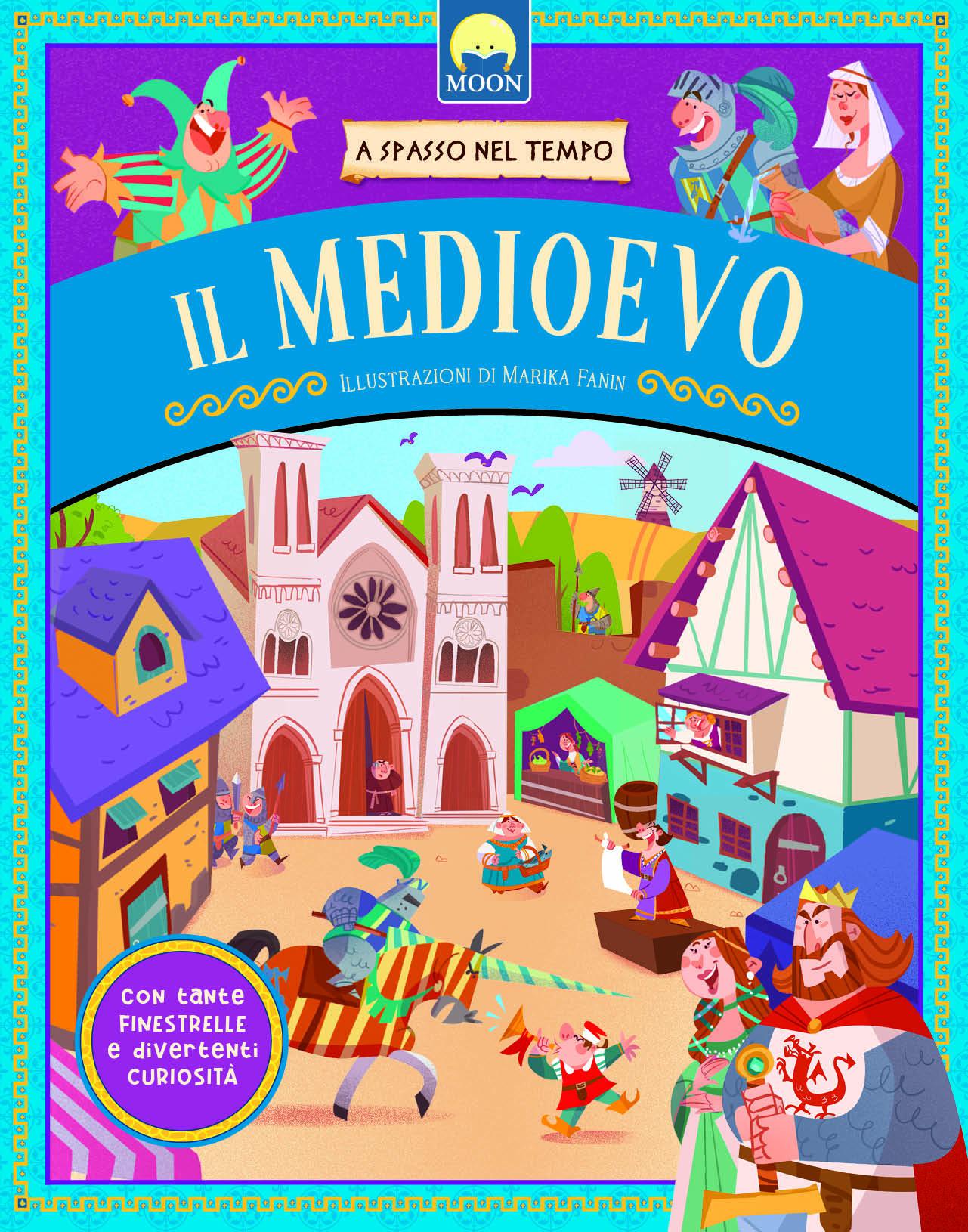 Medioevo. Ediz. a colori