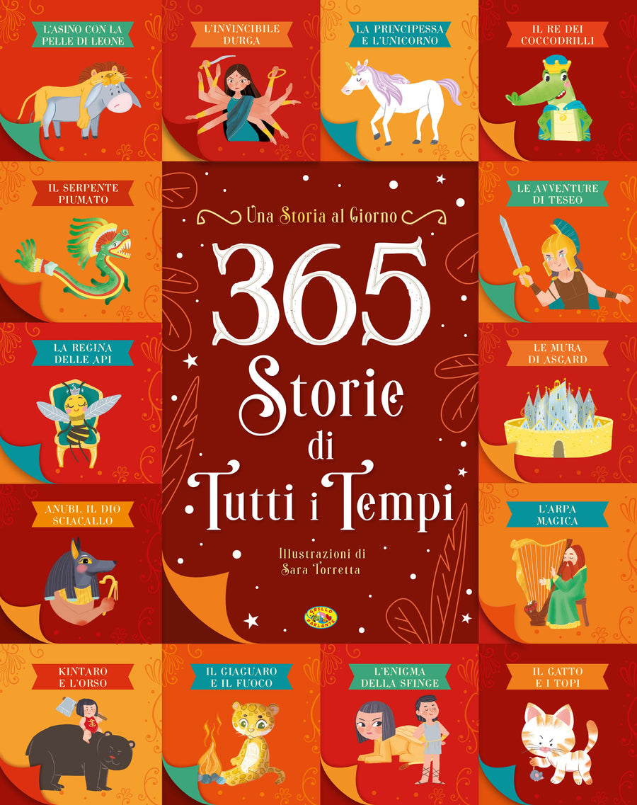 365 storie di tutti i tempi. Ediz. a colori