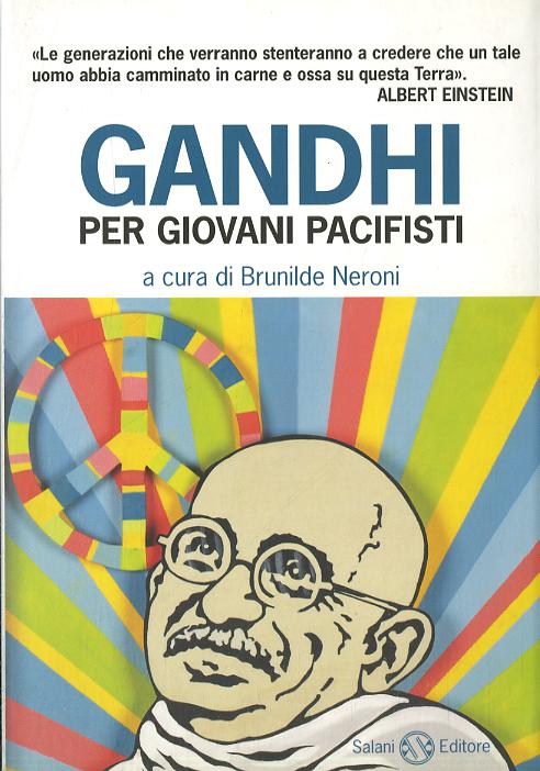 Gandhi per giovani pacifisti