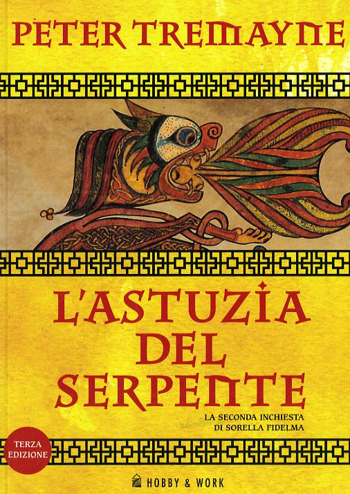 Astuzia del serpente. Le inchieste di sorella Fidelma