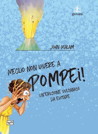 Meglio non vivere a Pompei