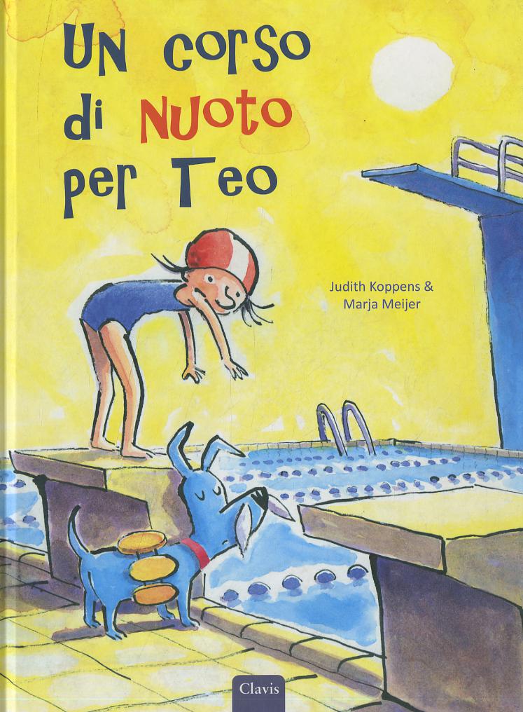Corso di nuoto per Teo. Ediz. a colori