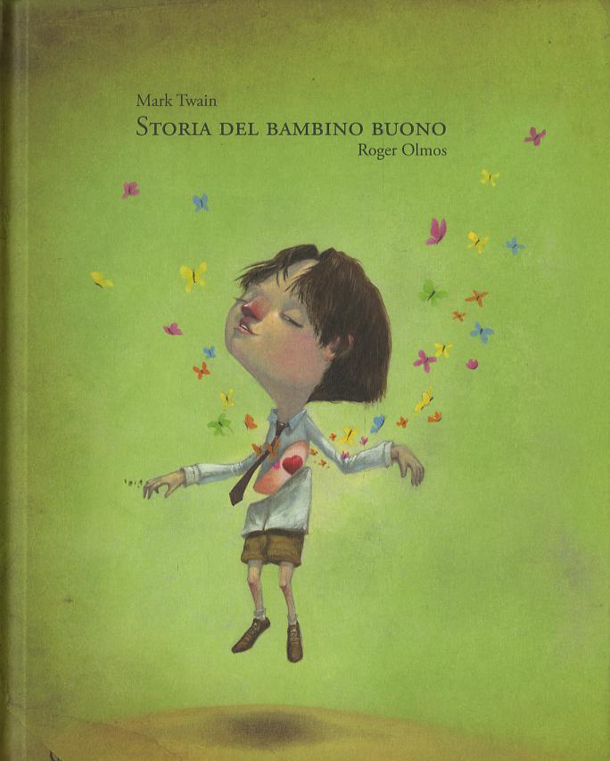 Storia del bambino buono. Storia del bambino cattivo