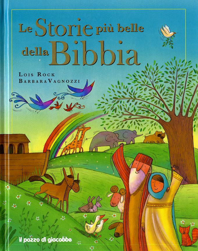 Storie piu  belle della Bibbia