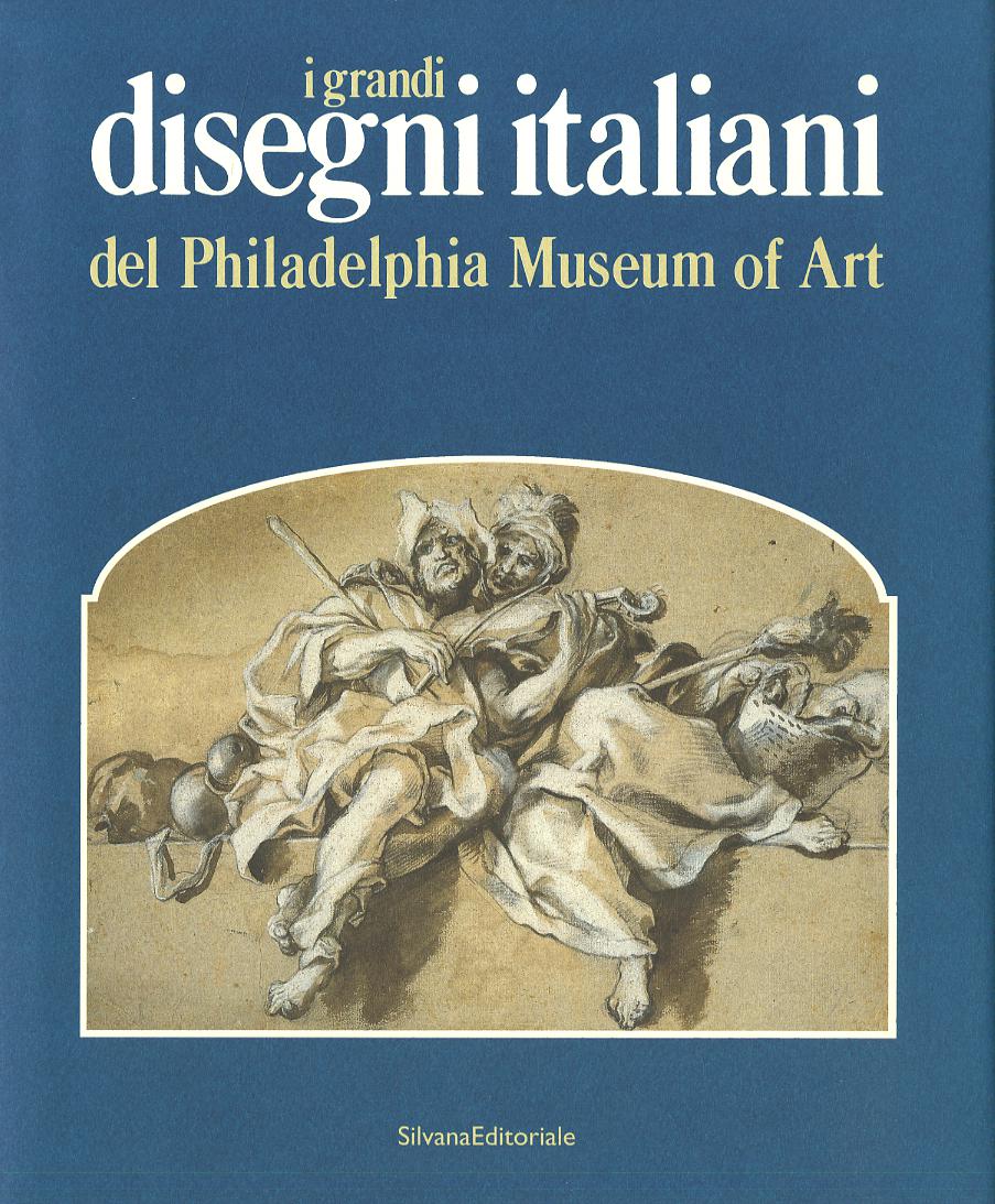 Grandi disegni italiani del Philadelphia Museum of Art
