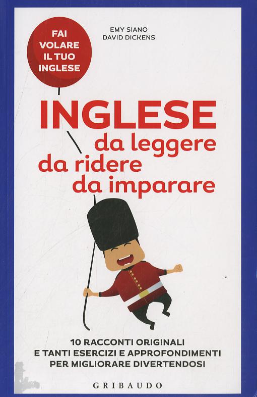 Inglese da leggere, da ridere, da imparare