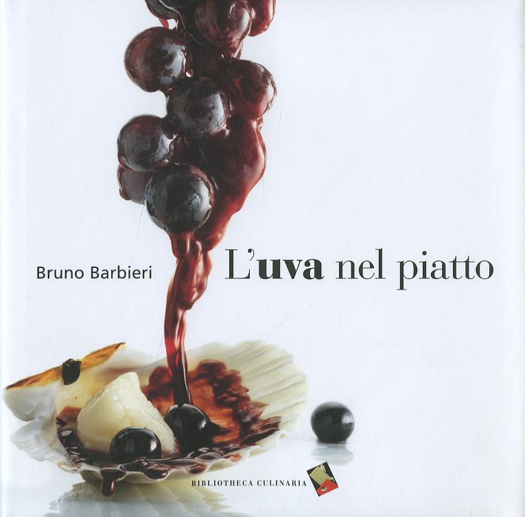 Uva nel piatto. Ediz. a colori