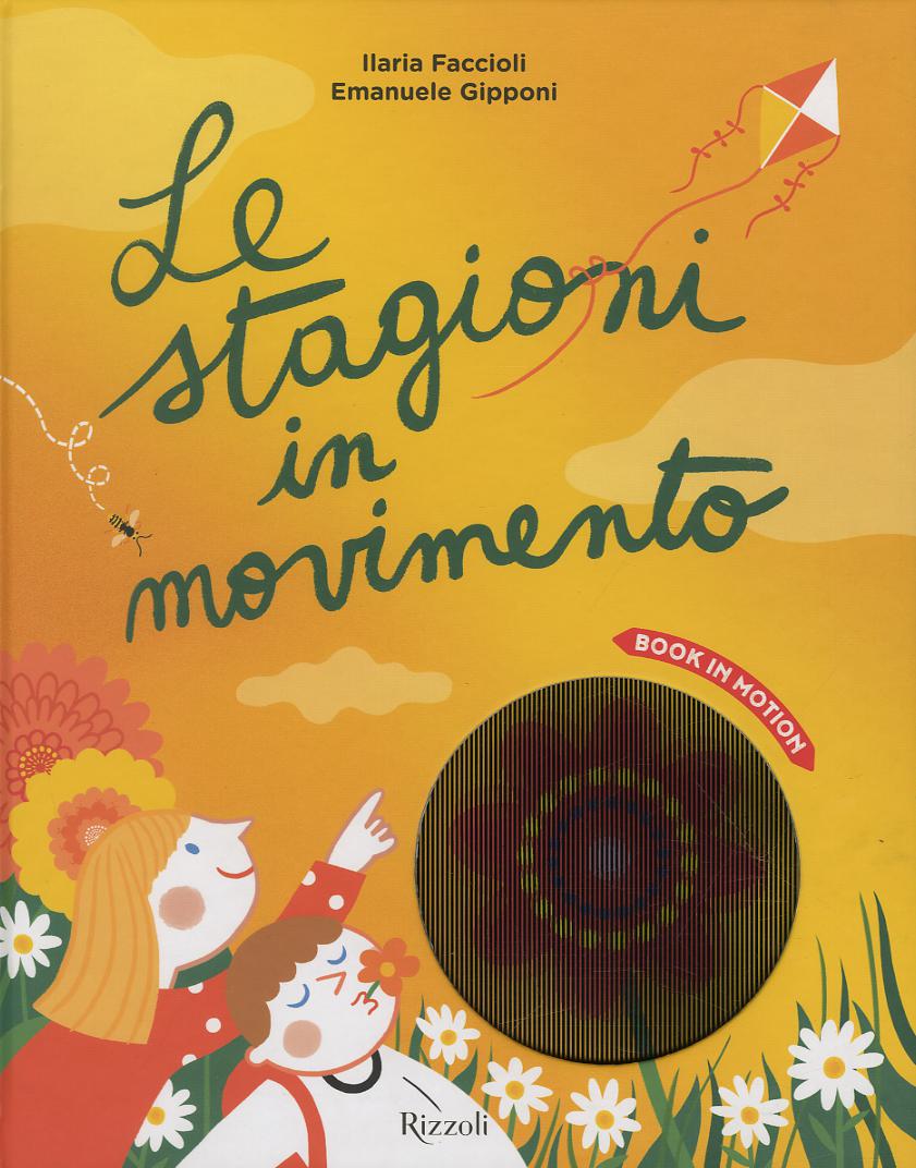 Stagioni in movimento. Ediz. a colori