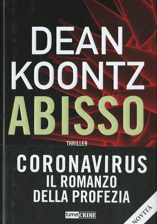 Abisso - Coronavirus: Il Romanzo De