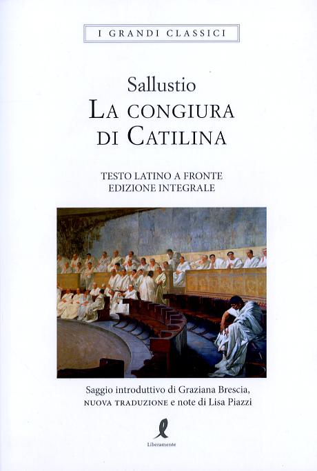 Congiura di Catilina. Testo latino a fronte. Ediz. integrale