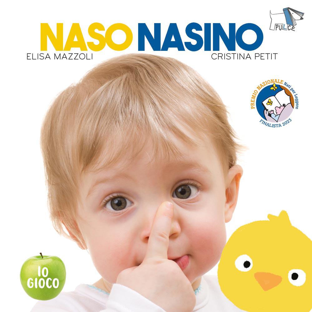 Naso nasino. Ediz. a colori