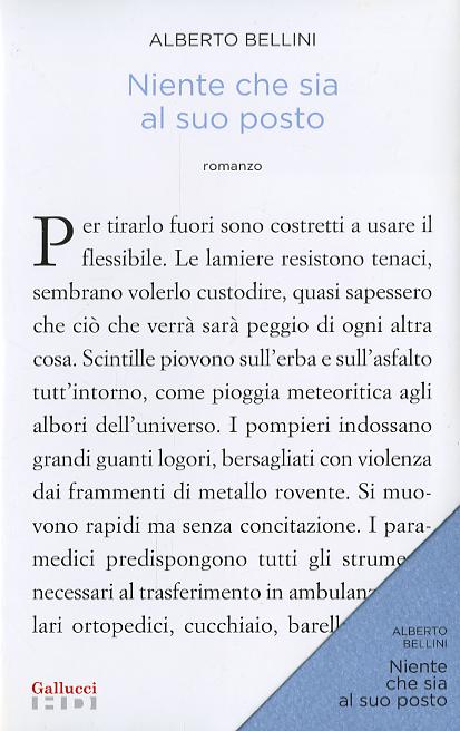 Niente che sia al suo posto