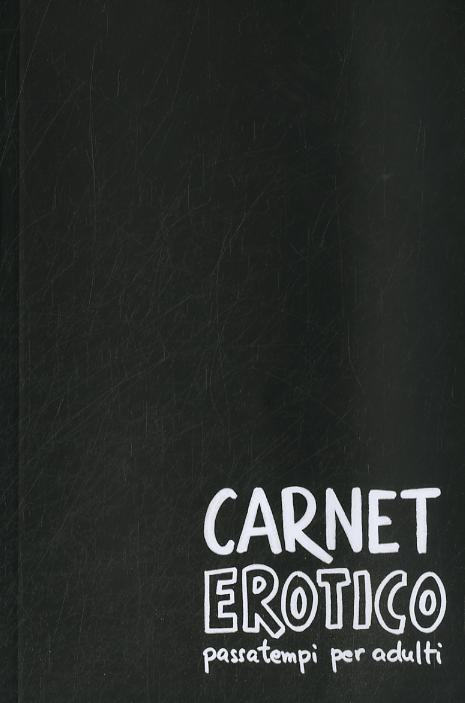 Carnet erotico. Passatempi per adulti