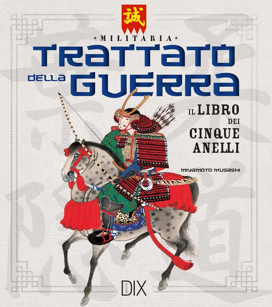 Trattato della guerra. Il libro dei cinque anelli