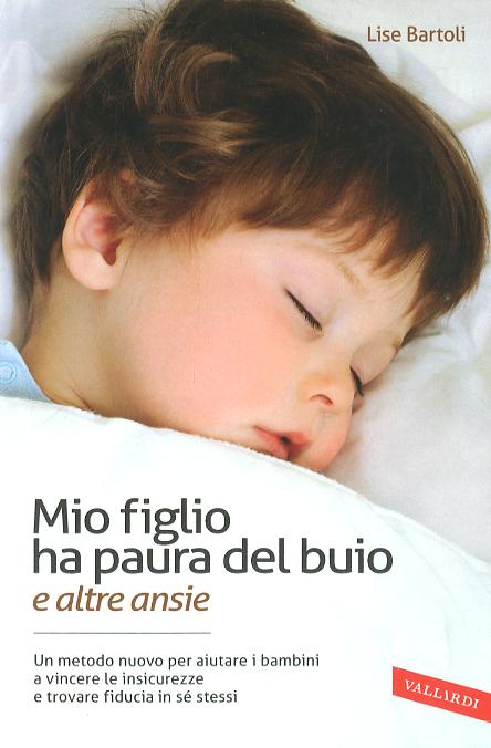 Mio figlio ha paura del buio (e altre ansie)