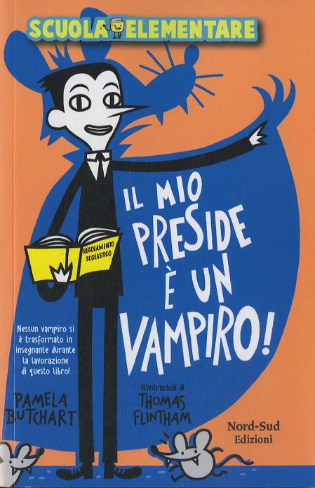 Mio preside e  un vampiro! Scuola elementare