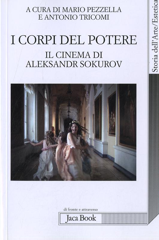 Corpi Del Potere. Il Cinema Di (Fc)