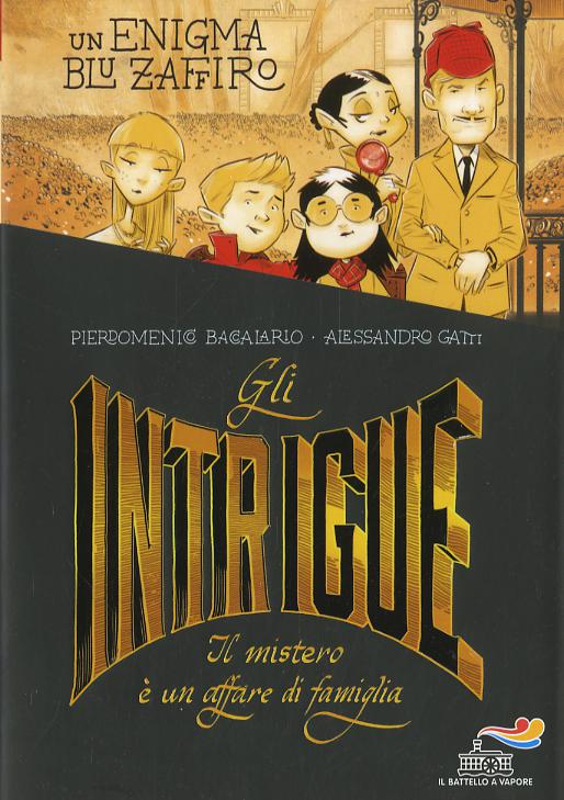 Intrigue. Il mistero e  un affare di famiglia