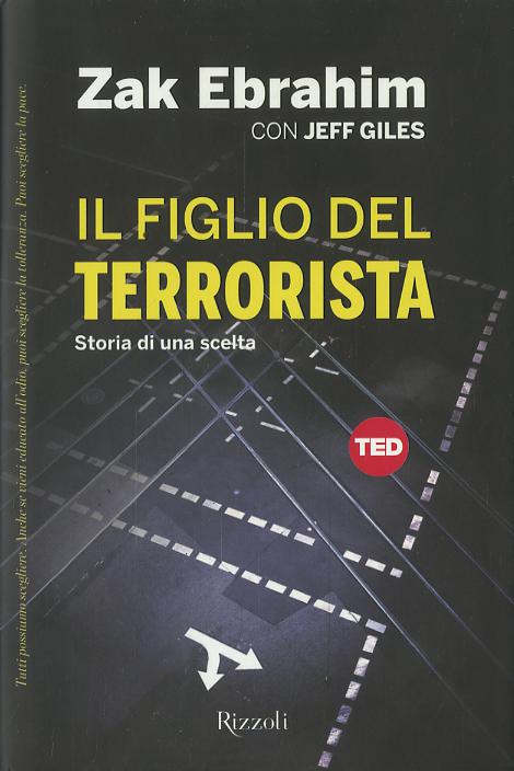 Figlio del terrorista. Storia di una scelta