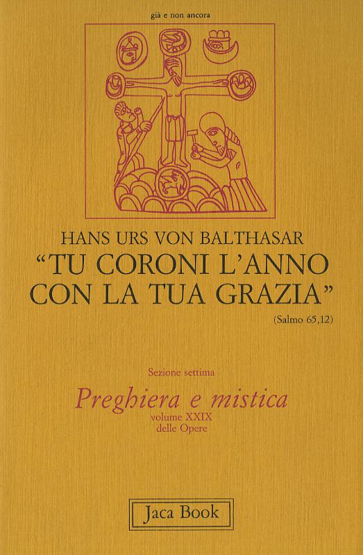 Tu coroni l anno con la tua grazia. Prediche alla radio sull anno liturgico