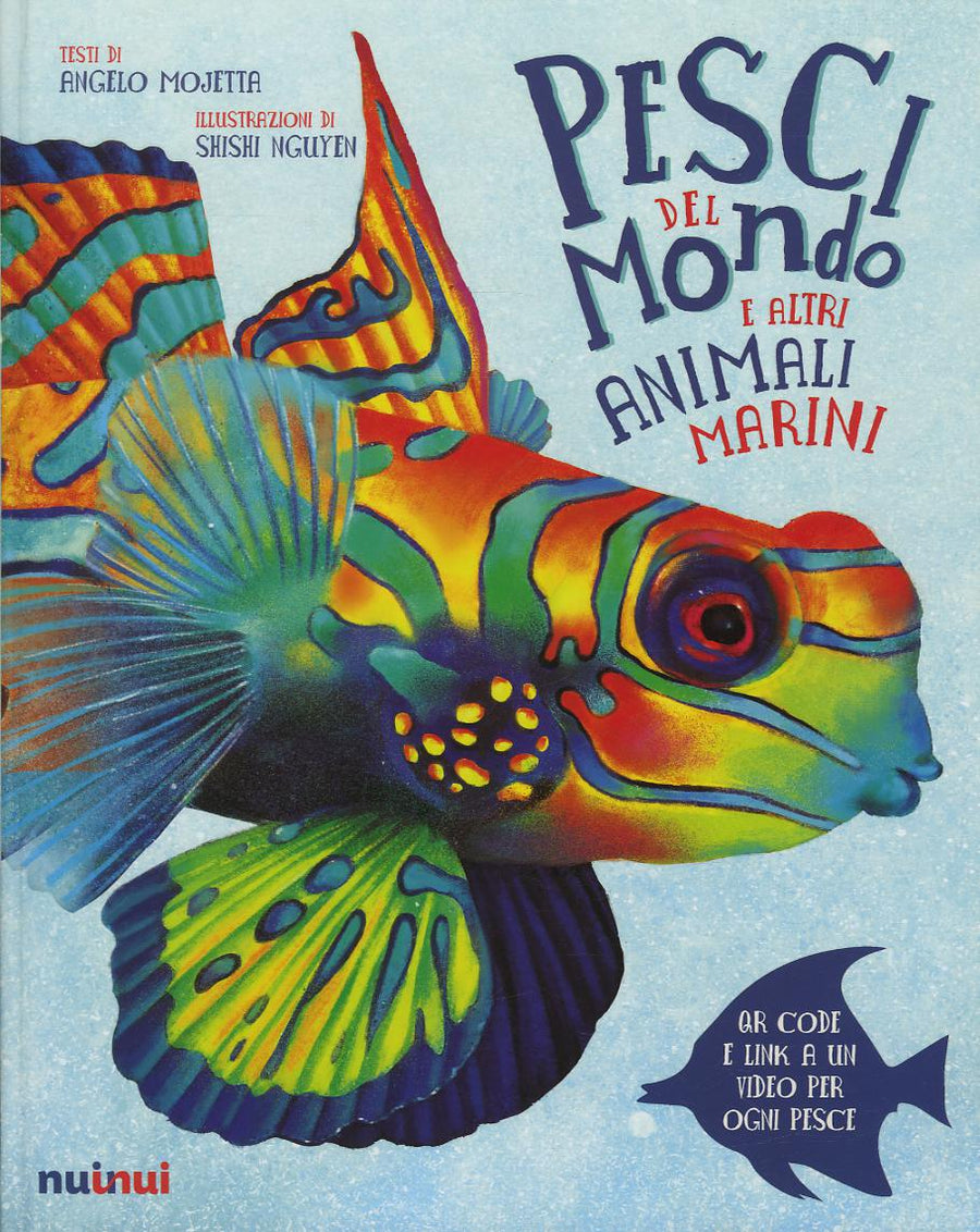 Pesci del mondo e altri animali marini. Ediz. a colori