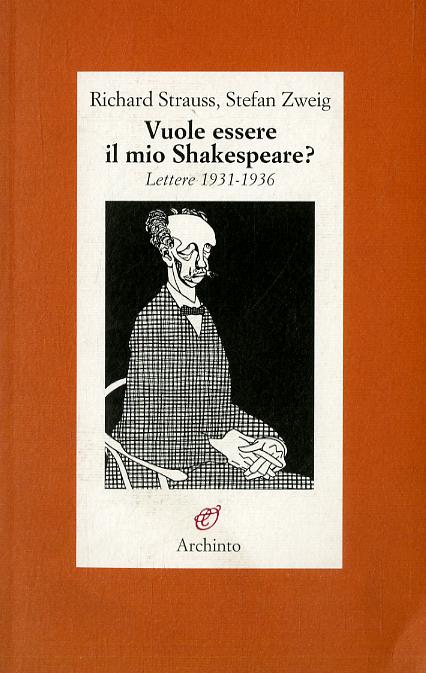 Vuole essere il mio Shakespeare? Lettere (1931-1935)