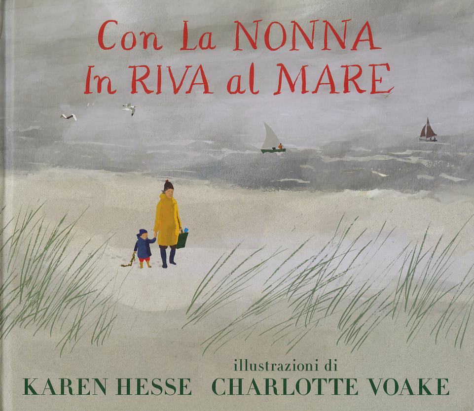 Con la nonna in riva al mare. Ediz. a colori