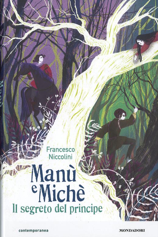 Manu  e Miche . Il segreto del principe