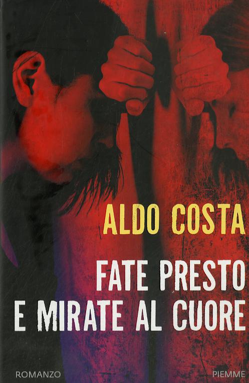Fate presto e mirate al cuore