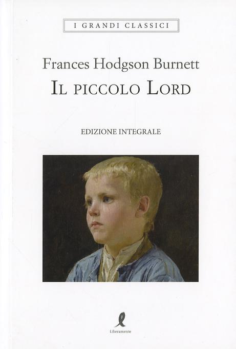 Piccolo Lord. Ediz. integrale