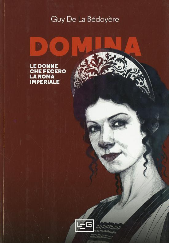 Domina - V.E. Le Donne Della Dinast