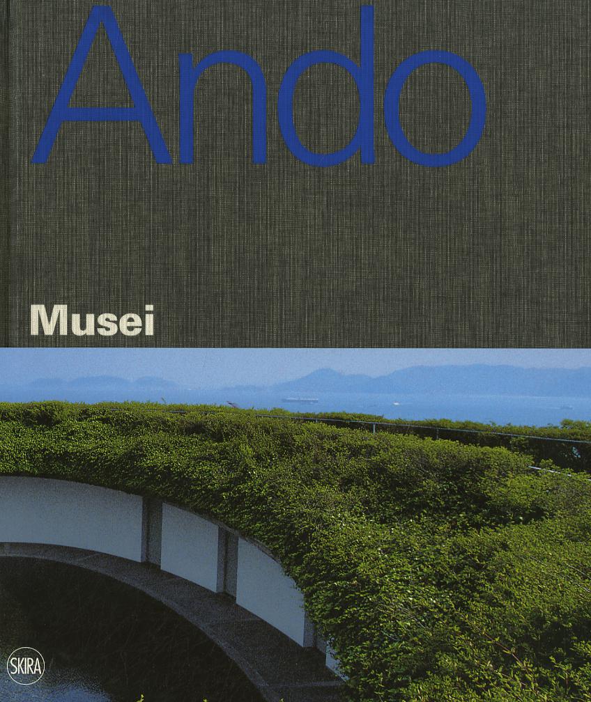 Tadao Ando. Musei