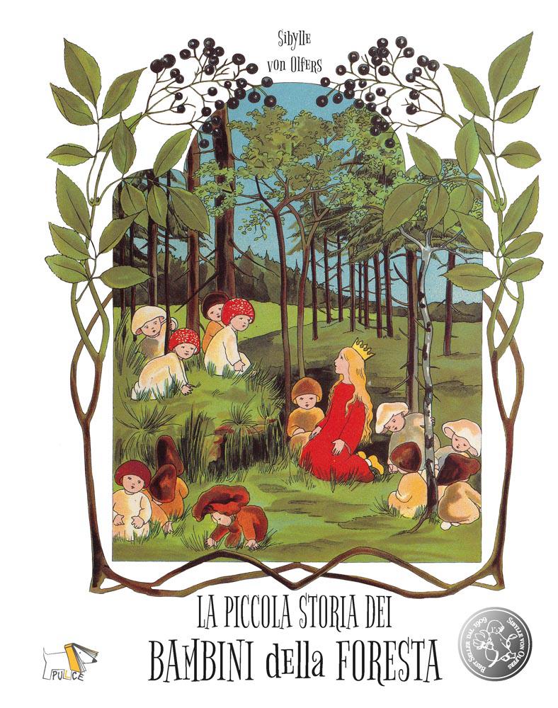 Piccola storia dei bambini della foresta. Ediz. a colori
