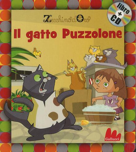 Gatto puzzolone. Ediz. illustrata. Con CD Audio