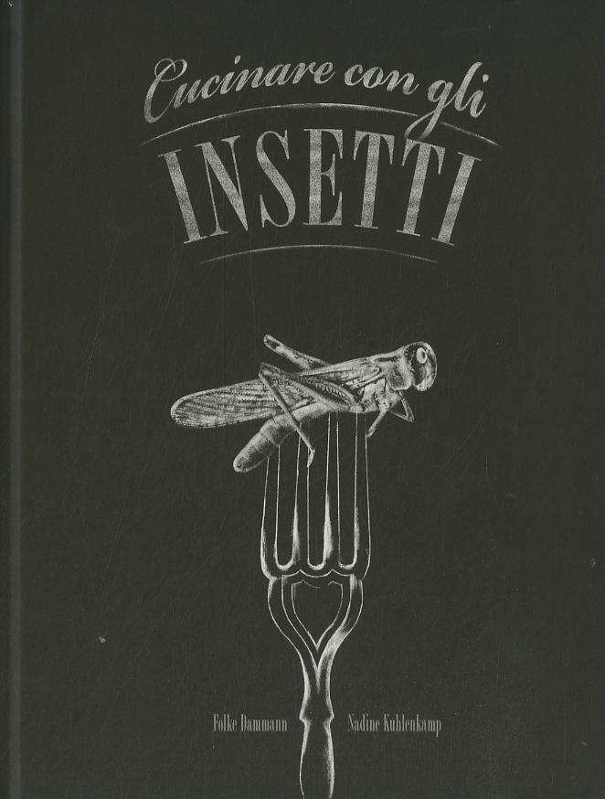 Cucinare con gli insetti