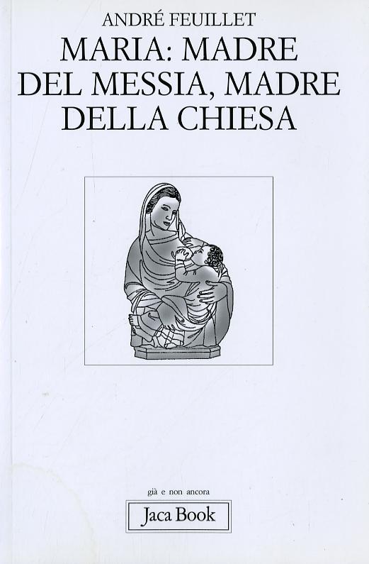 Maria: Madre Del Messia (Fc)