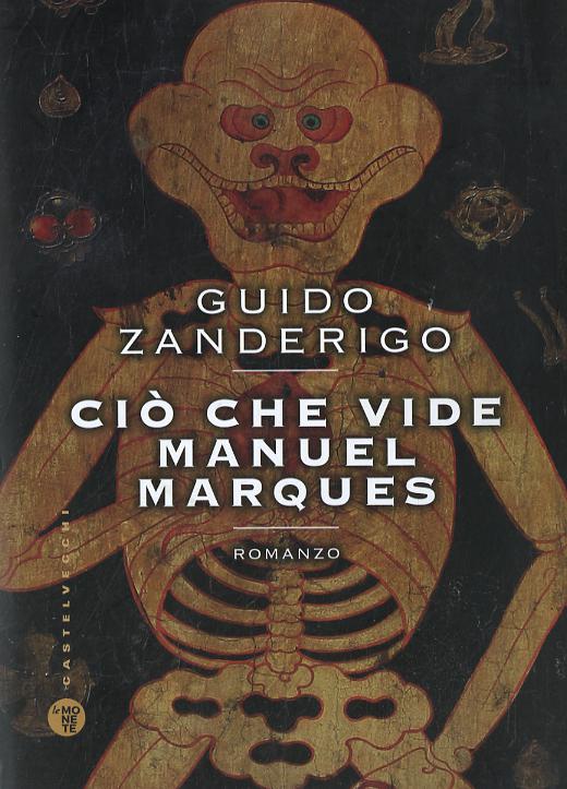 Cio  che vide Manuel Marques