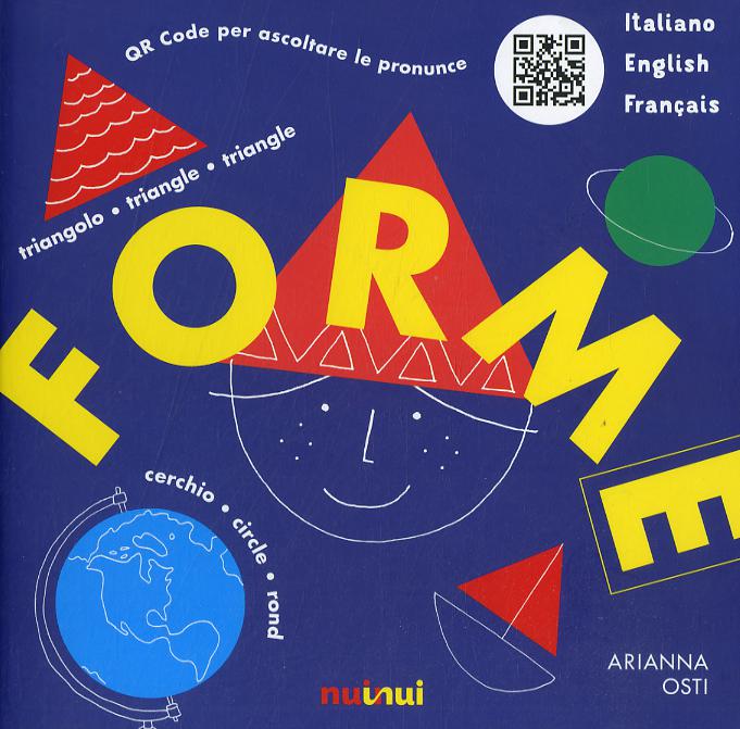 Forme. Italiano English Franc ais. Ediz. a colori