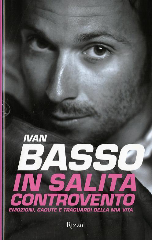 In salita controvento. Emozioni, cadute e traguardi della mia vita