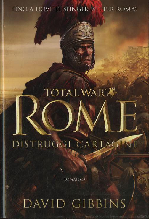 Distruggi Cartagine. Total war. Rome