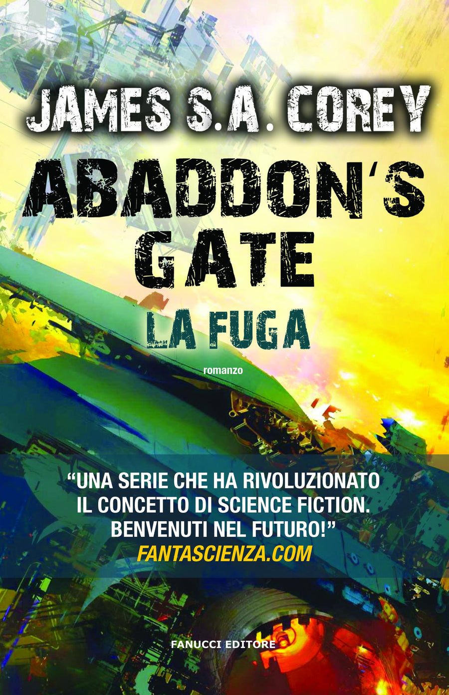 Abaddon s gate. La fuga. The Expanse