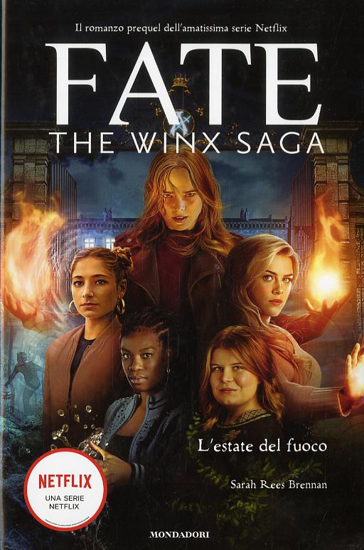 Estate del fuoco. Fate. The Winx saga