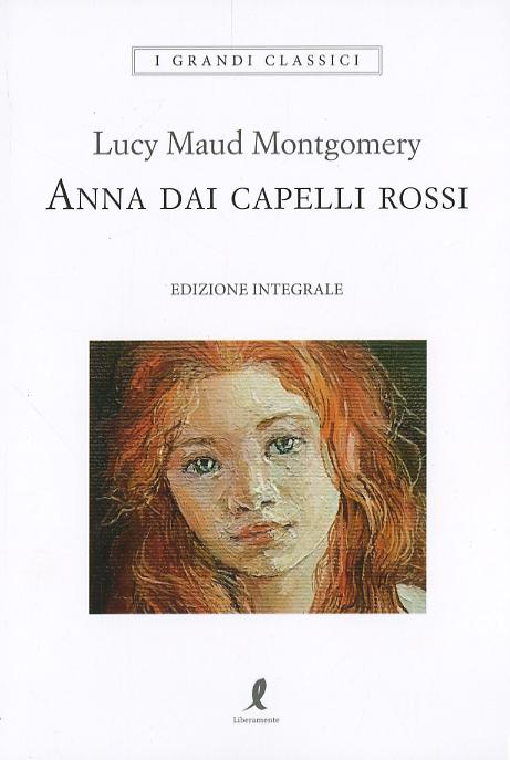 Anna dai capelli rossi. Ediz. integrale