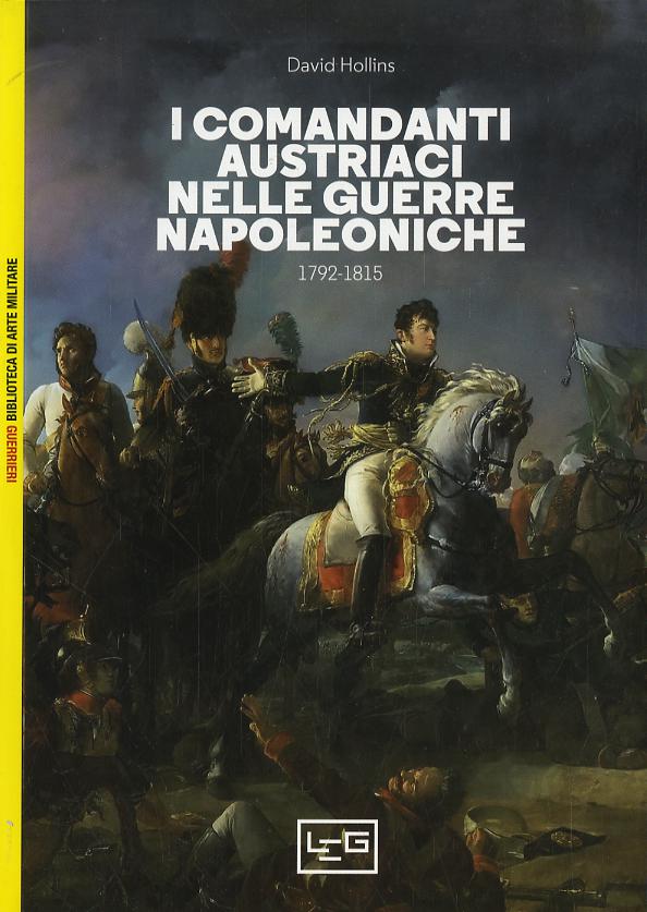 Comandanti Austriaci V.E. Nelle Gue